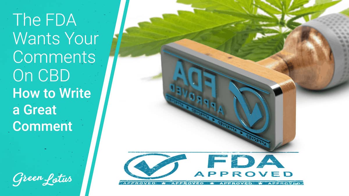 The FDA Wants Your Comments On CBD