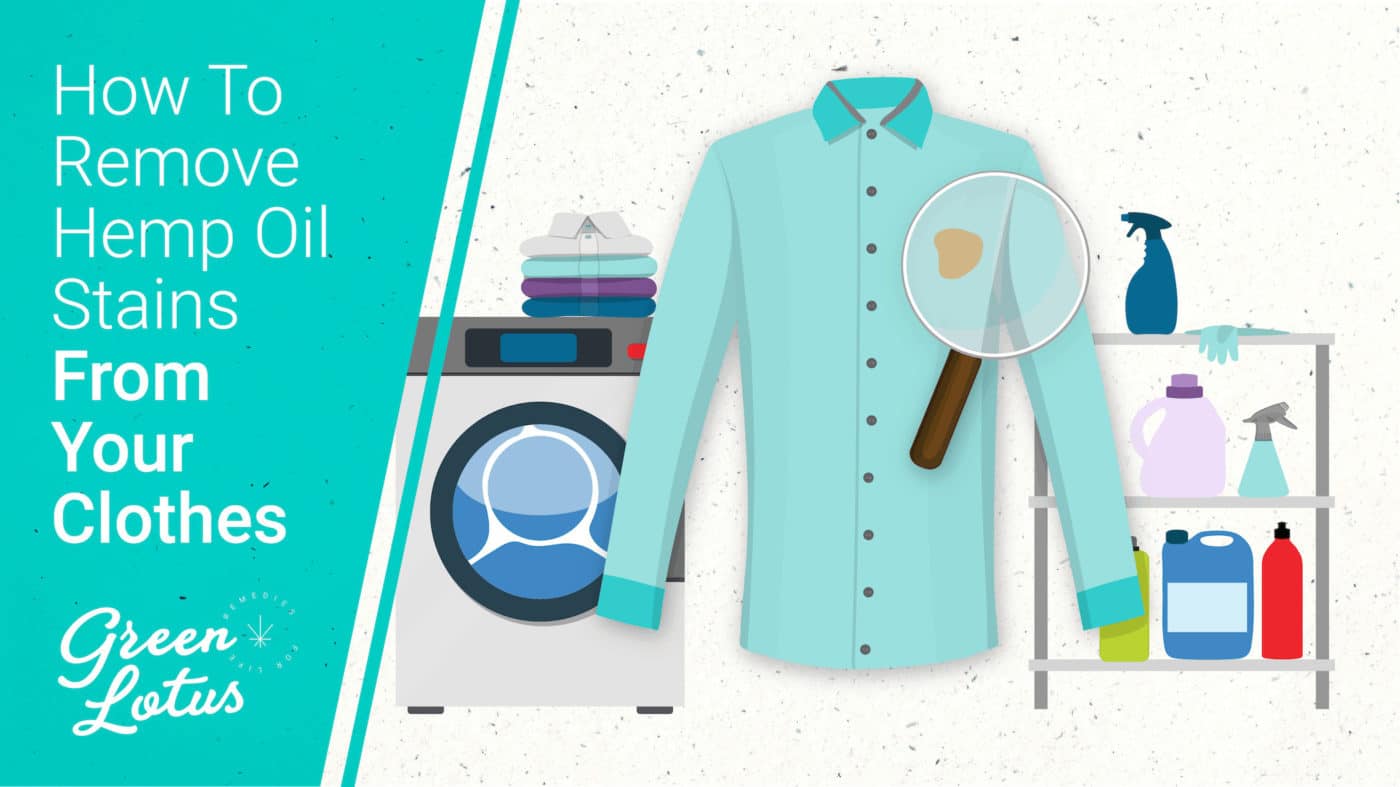 Green Lotus Hemp Blog How To Remove Oil Stains