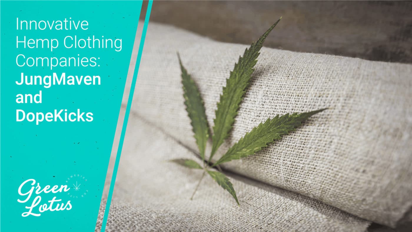 Jungmaven and DopeKicks | Innovative Hemp Clothing